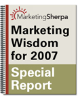 Marketing Wisdom for 2007- Special Report 